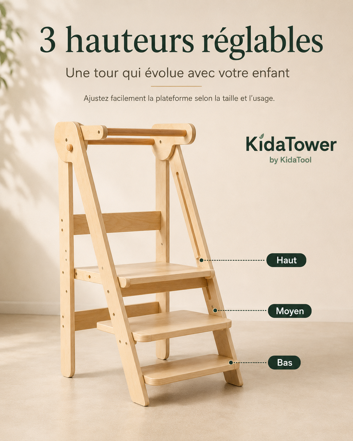 KidaTower avec plateforme réglable sur 3 hauteurs